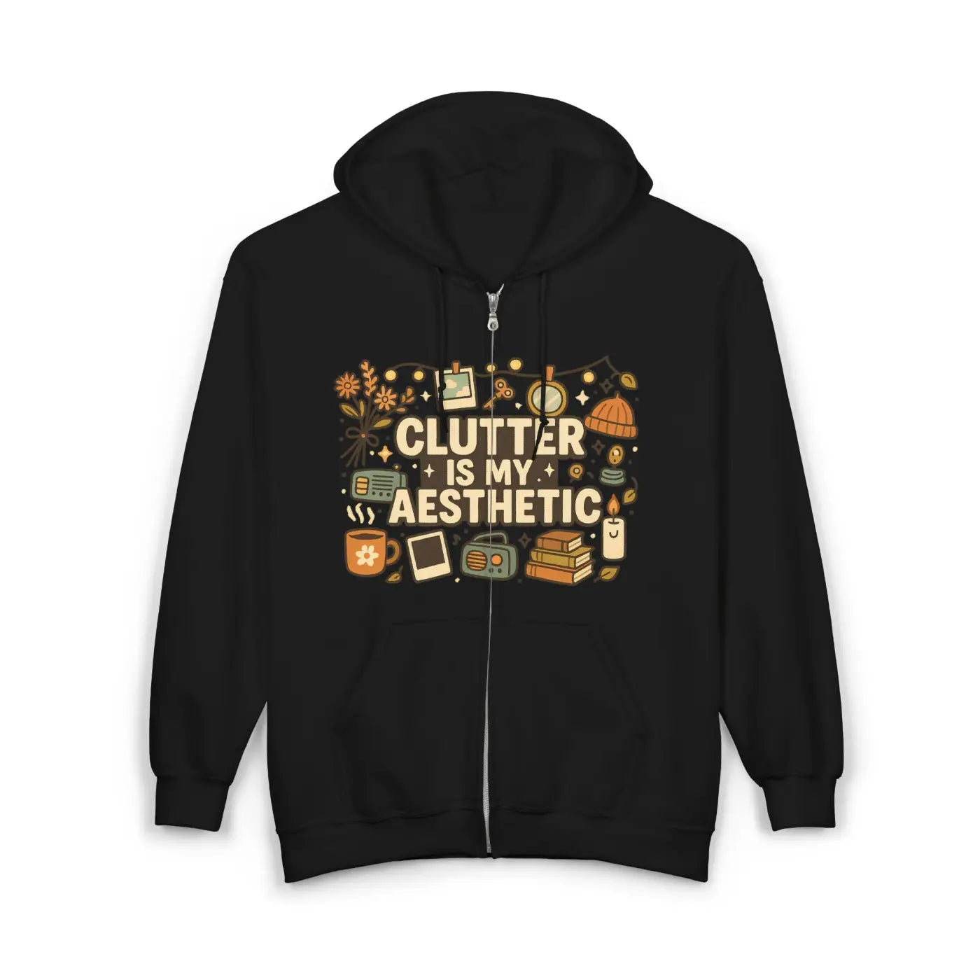 Cozy Creative Clutter Enthusiast Zip Hoodie - DipaliZ