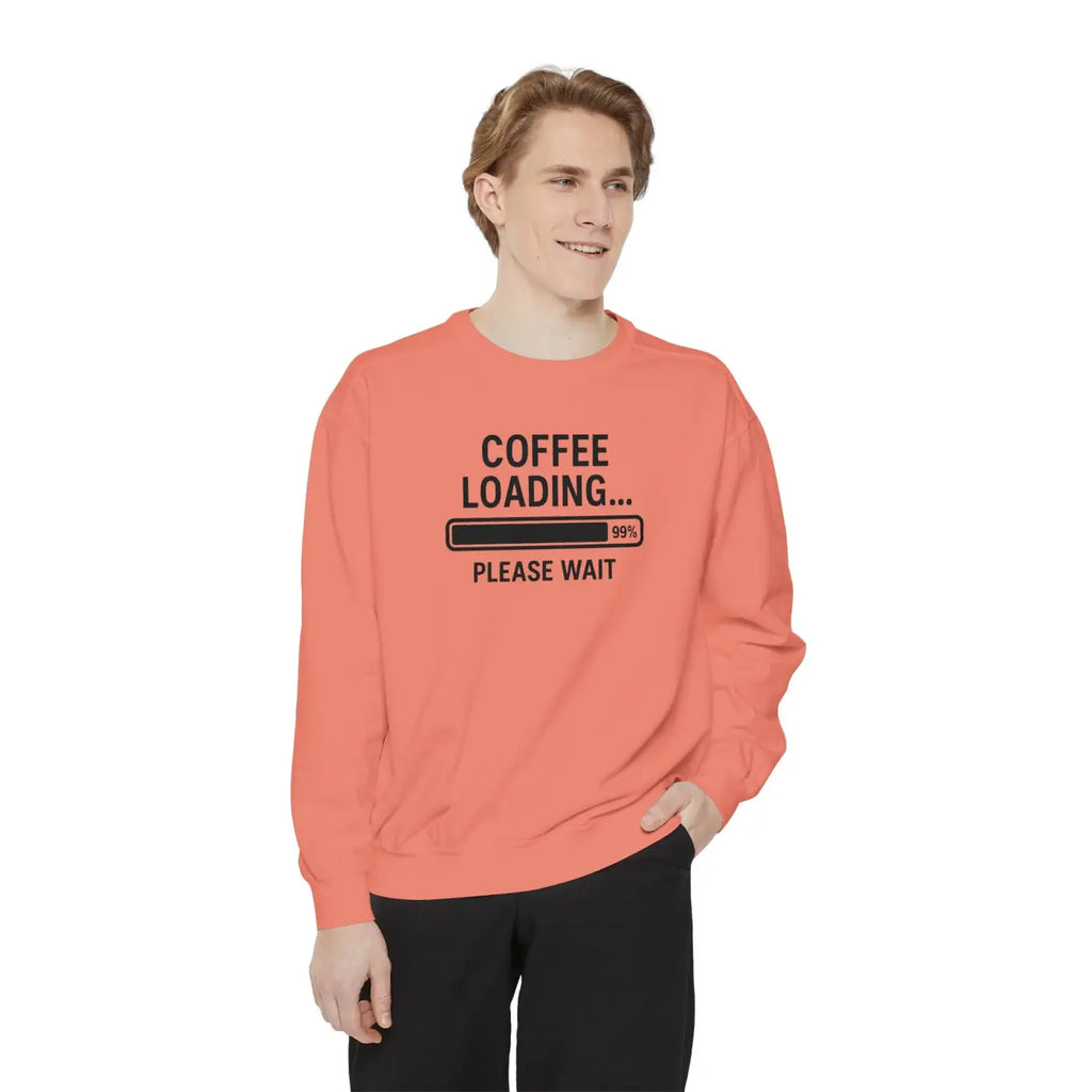 Coffee Loading Sweatshirt - Cozy Lounge Comfort - DipaliZ
