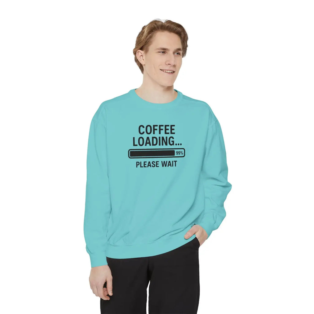 Coffee Loading Sweatshirt - Cozy Lounge Comfort - DipaliZ