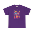 Crazy In Love Valentine's Day Tee - Statement Shirt - DipaliZ