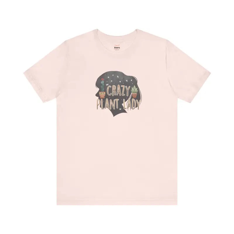 Crazy Plant Lady T-Shirt - Soft Cotton Unisex Tee - DipaliZ