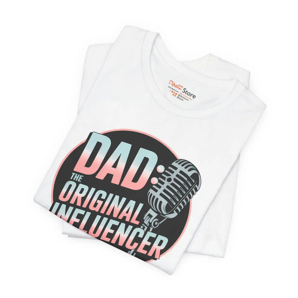 Dad Influencer Tee - Short Sleeve Unisex Jersey - DipaliZ