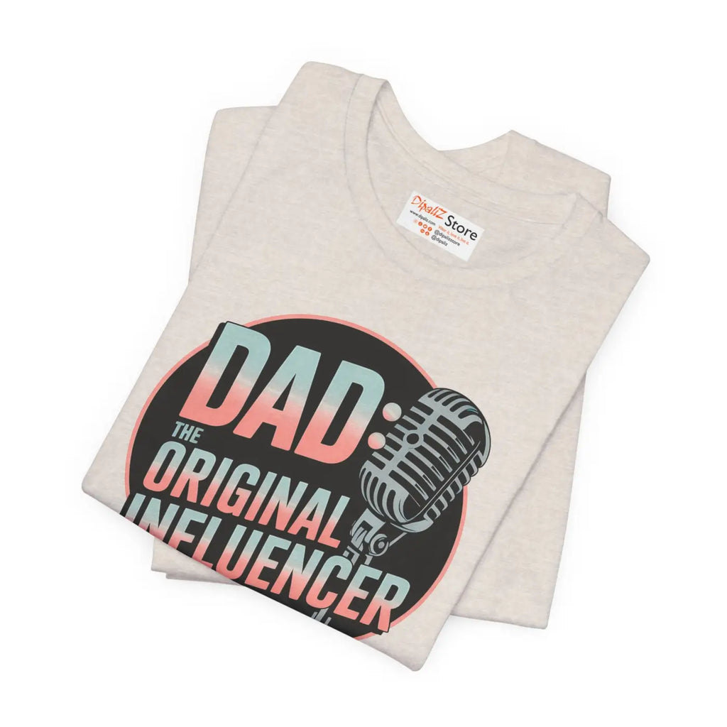 Dad Influencer Tee - Short Sleeve Unisex Jersey - DipaliZ