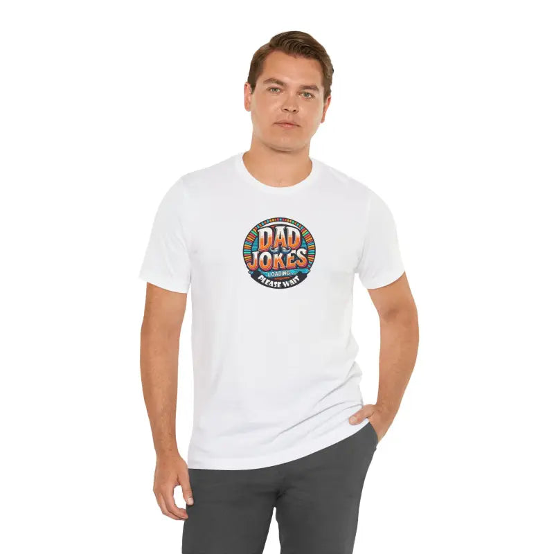 Unisex Jersey Short Sleeve Tee - Dad Jokes Loading - DipaliZ