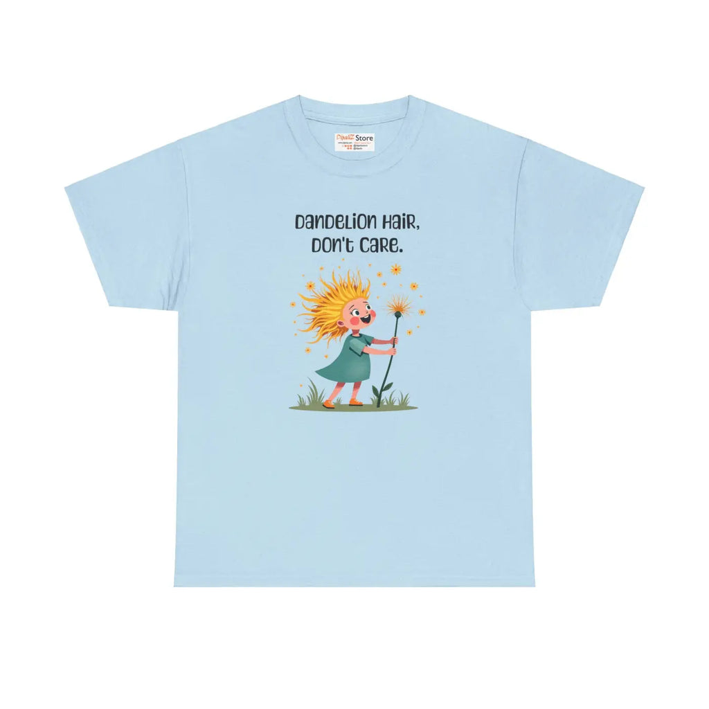 Dandelion Hair Dont Care Tee - Heavy Cotton Unisex - DipaliZ