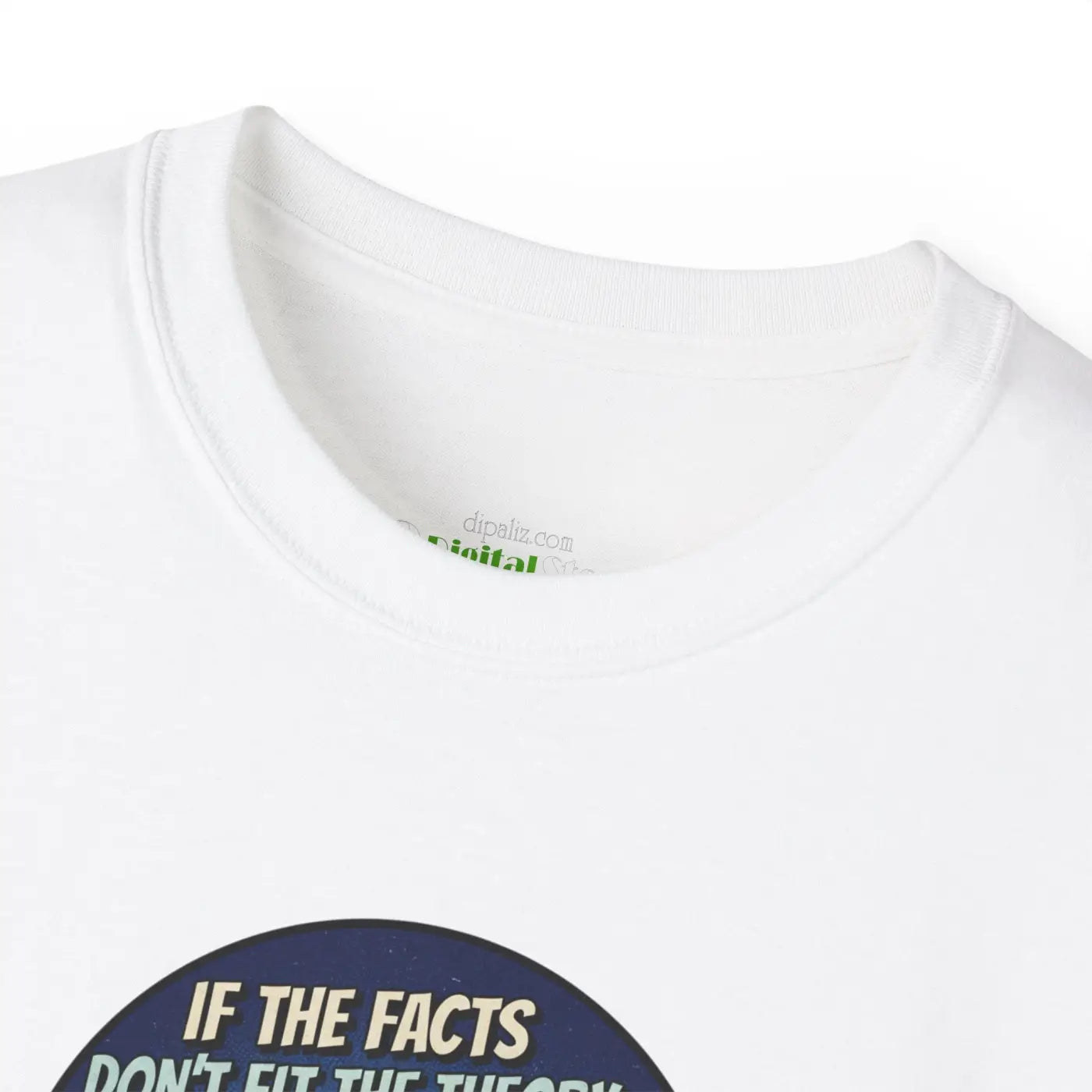 Science Tee - The Theory Changes The Facts Ultra Cotton - DipaliZ