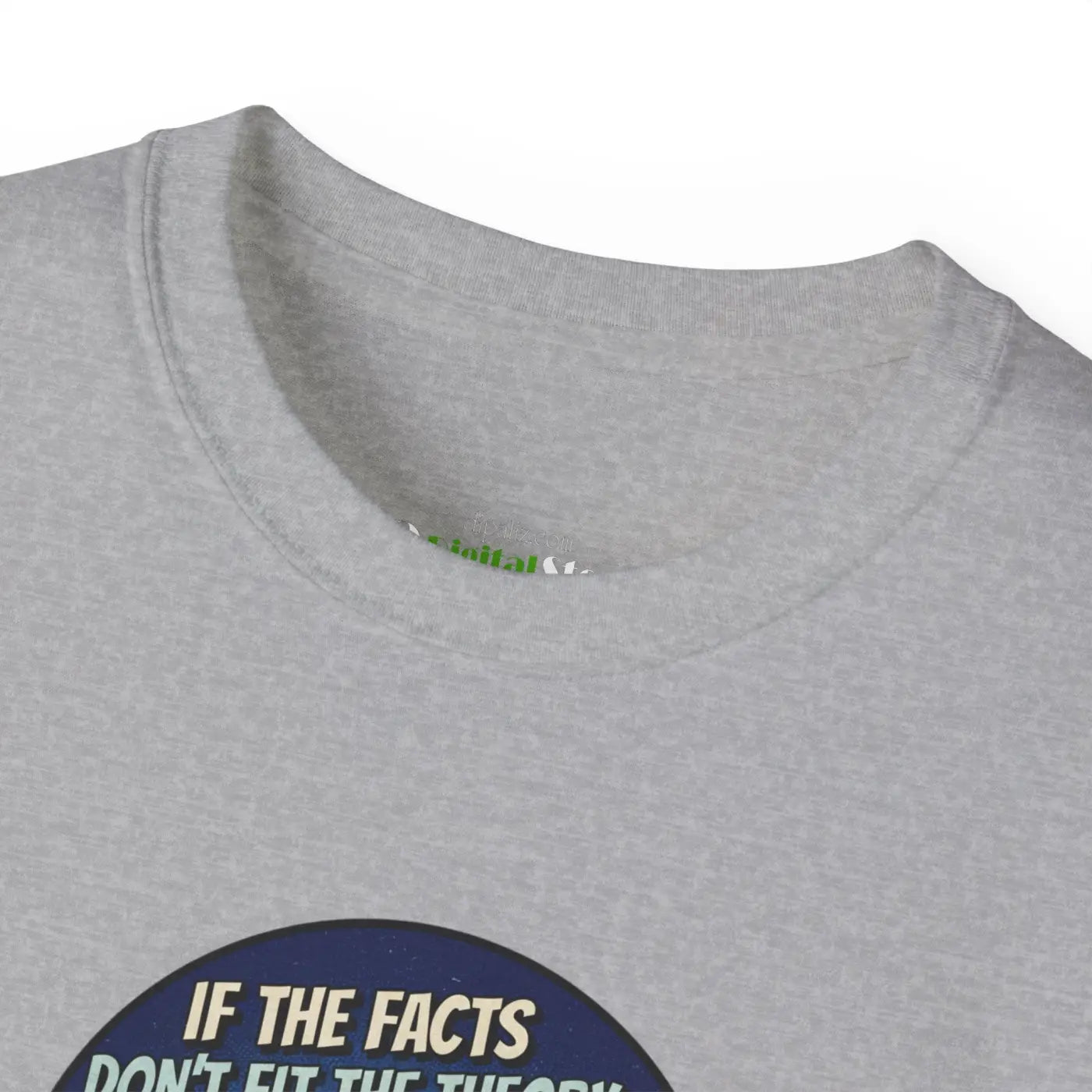 Science Tee - The Theory Changes The Facts Ultra Cotton - DipaliZ