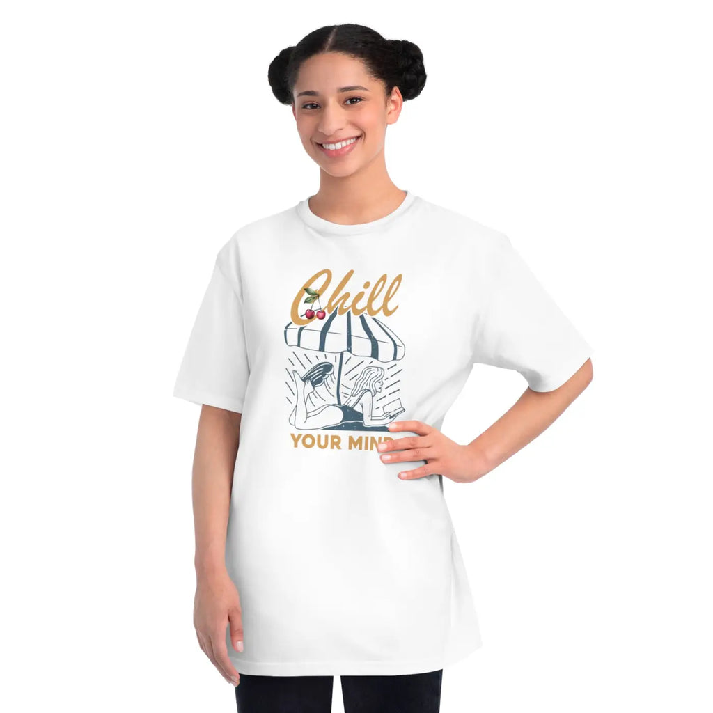 Chill Your Mind Organic Unisex Classic T Shirt - Comfort Fit - DipaliZ