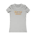 Women's Favorite Tee - Choose Grace Everyday Style - DipaliZ