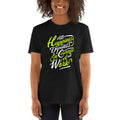 Hard Work Unisex T Shirt - Courage and Hustle Tee - DipaliZ