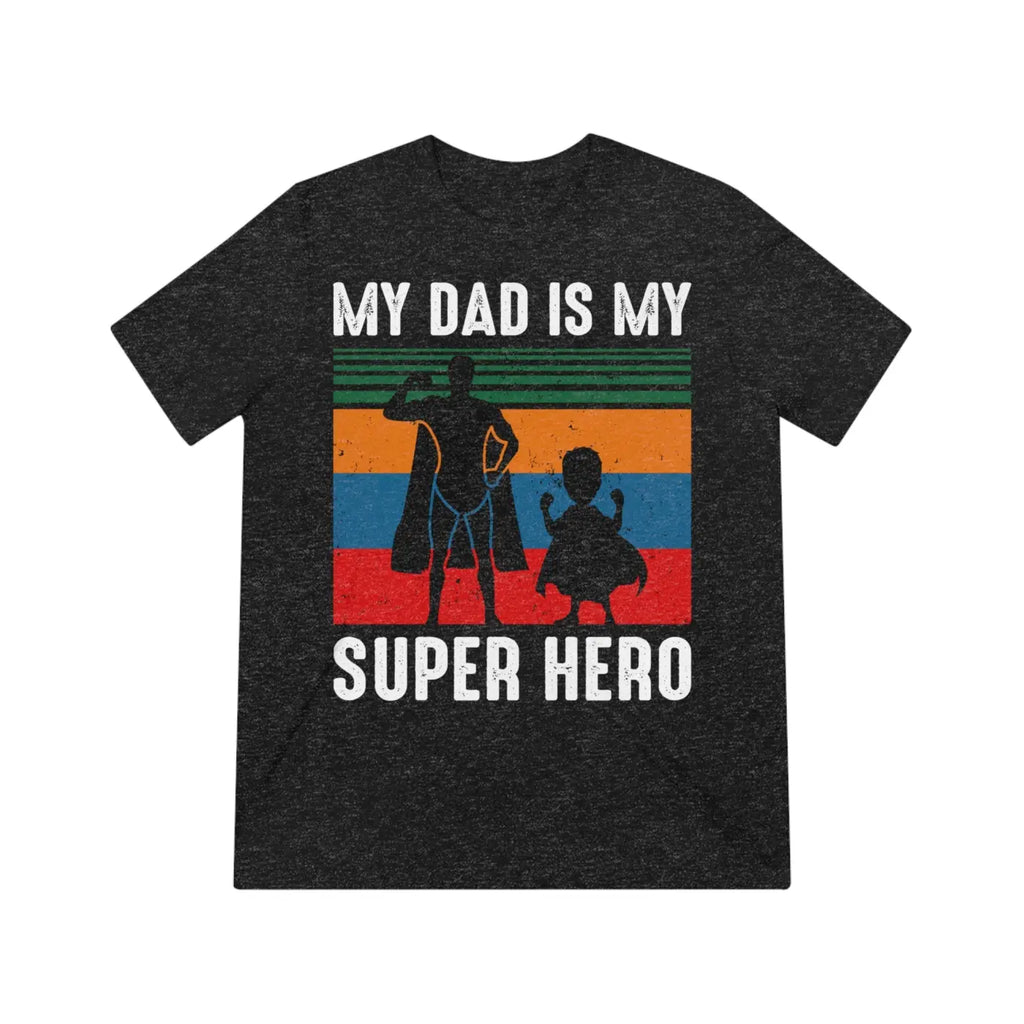Unisex Triblend Tee - Super Hero Dad T-Shirt - DipaliZ