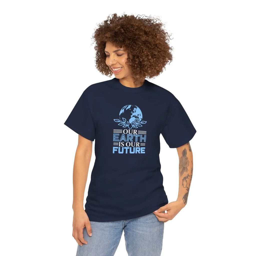 Earth Day Our Earth Is Our Future Tee - Deluxe T Shirt - DipaliZ