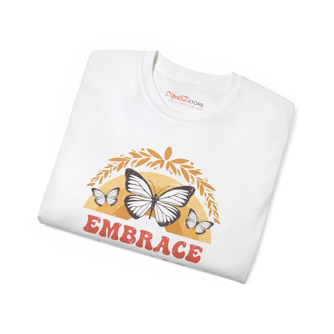 Ultra Cotton Tee - Embrace Change Butterfly Design - DipaliZ