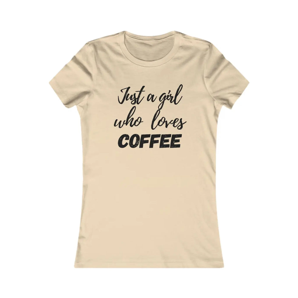 Girl Loves Coffee Tee - Comfy Women's Top - DipaliZ