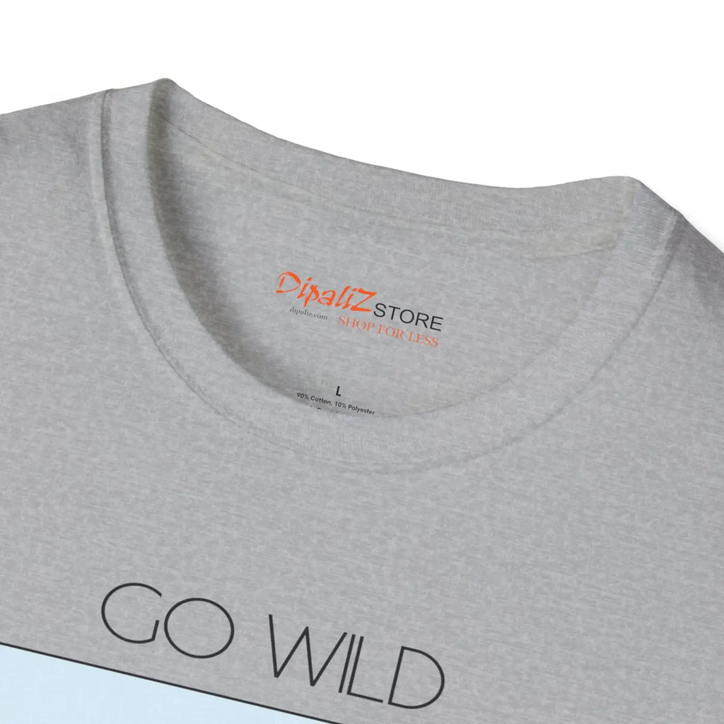 Go Wild Softstyle T Shirt - Adventure Travel Tee - DipaliZ