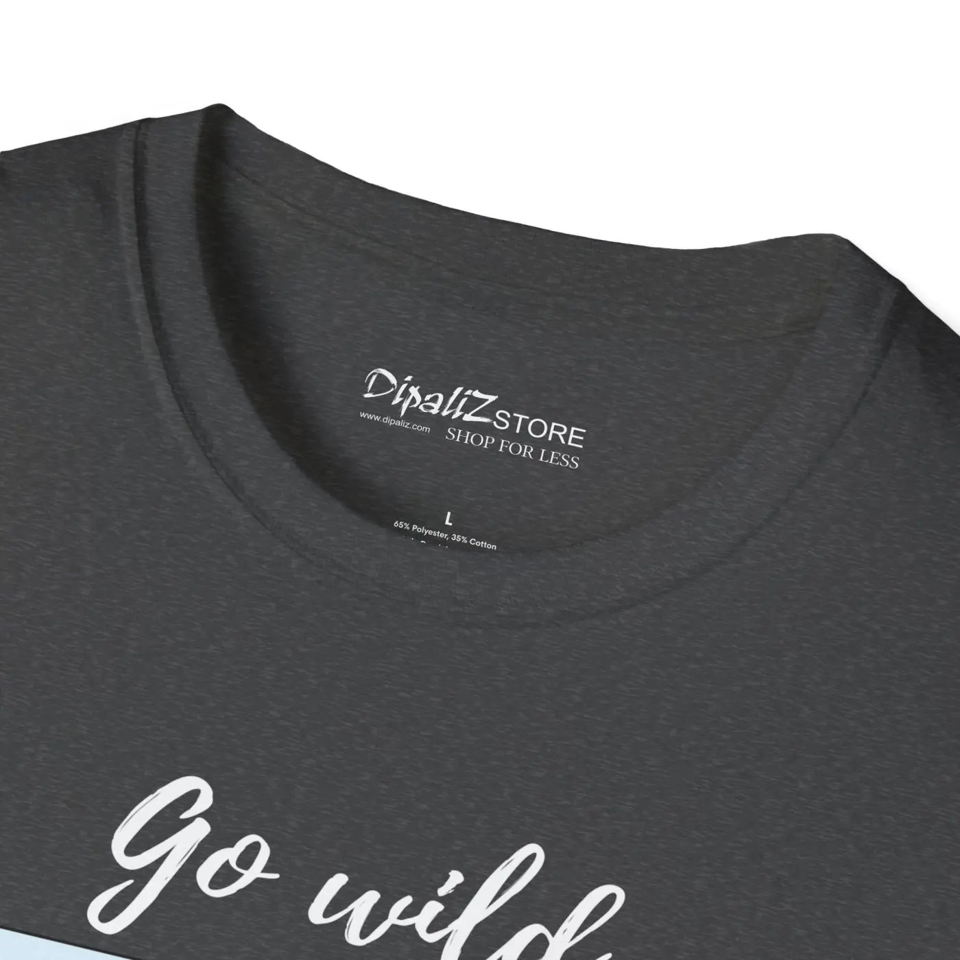 Go Wild Softstyle T Shirt - Adventure Travel Tee - DipaliZ