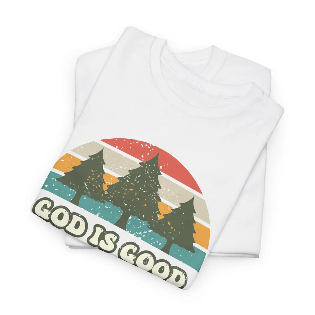 God Is Good T-Shirt - Unisex Heavy Cotton Tee - DipaliZ