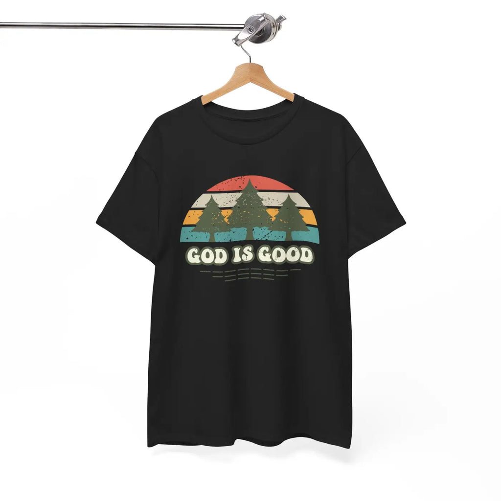 God Is Good T-Shirt - Unisex Heavy Cotton Tee - DipaliZ