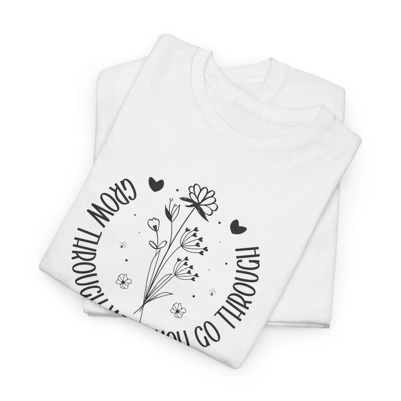 Grow Through What You Go Through Floral Cotton Tee - DipaliZ