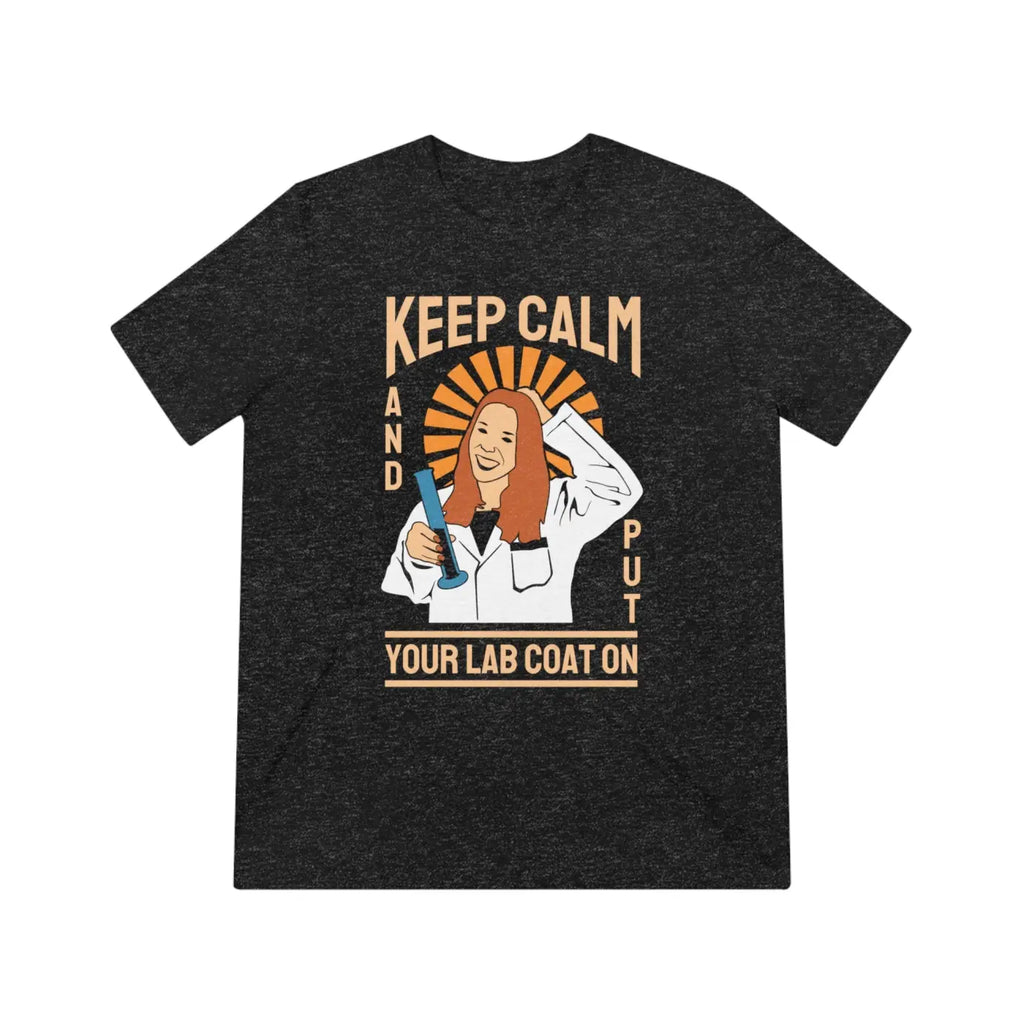 Lab Coat Lovers Unisex Triblend Tee - Keep Calm Design - DipaliZ
