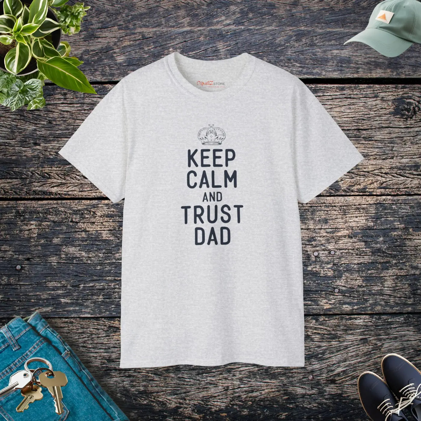 Ultra Cotton Tee - Keep Calm Trust Dad Father's Day - DipaliZ