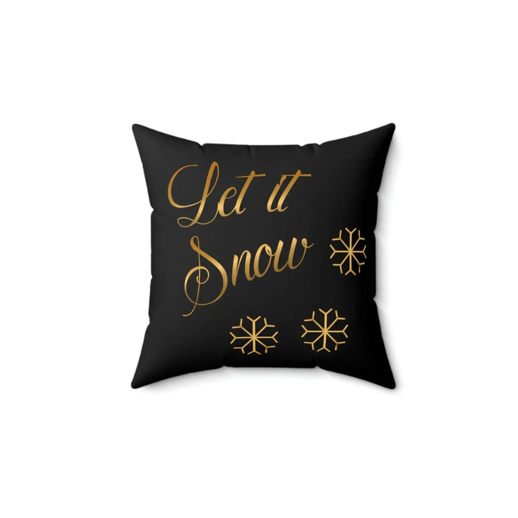 Let It Snow Polyester Square Pillow - Winter Decor - DipaliZ