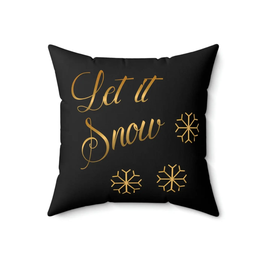 Let It Snow Polyester Square Pillow - Winter Decor - DipaliZ