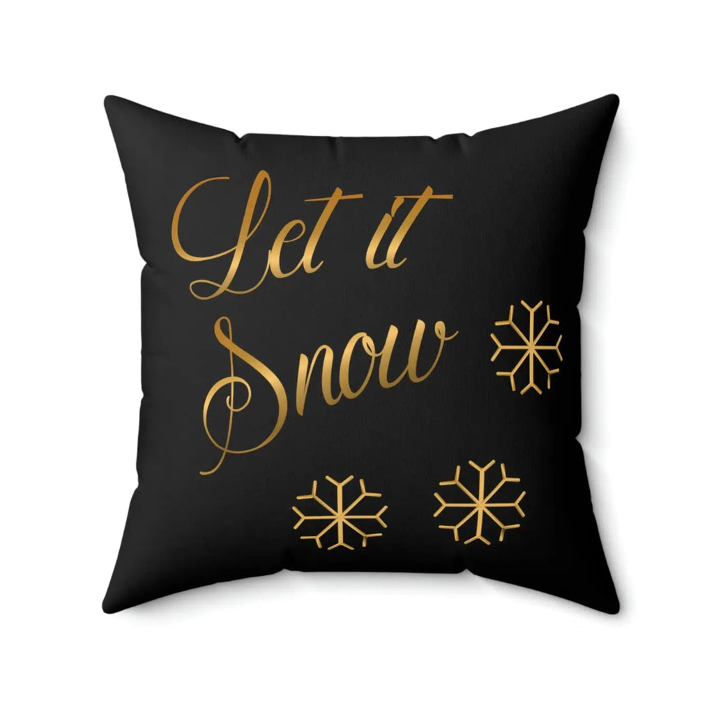 Let It Snow Polyester Square Pillow - Winter Decor - DipaliZ