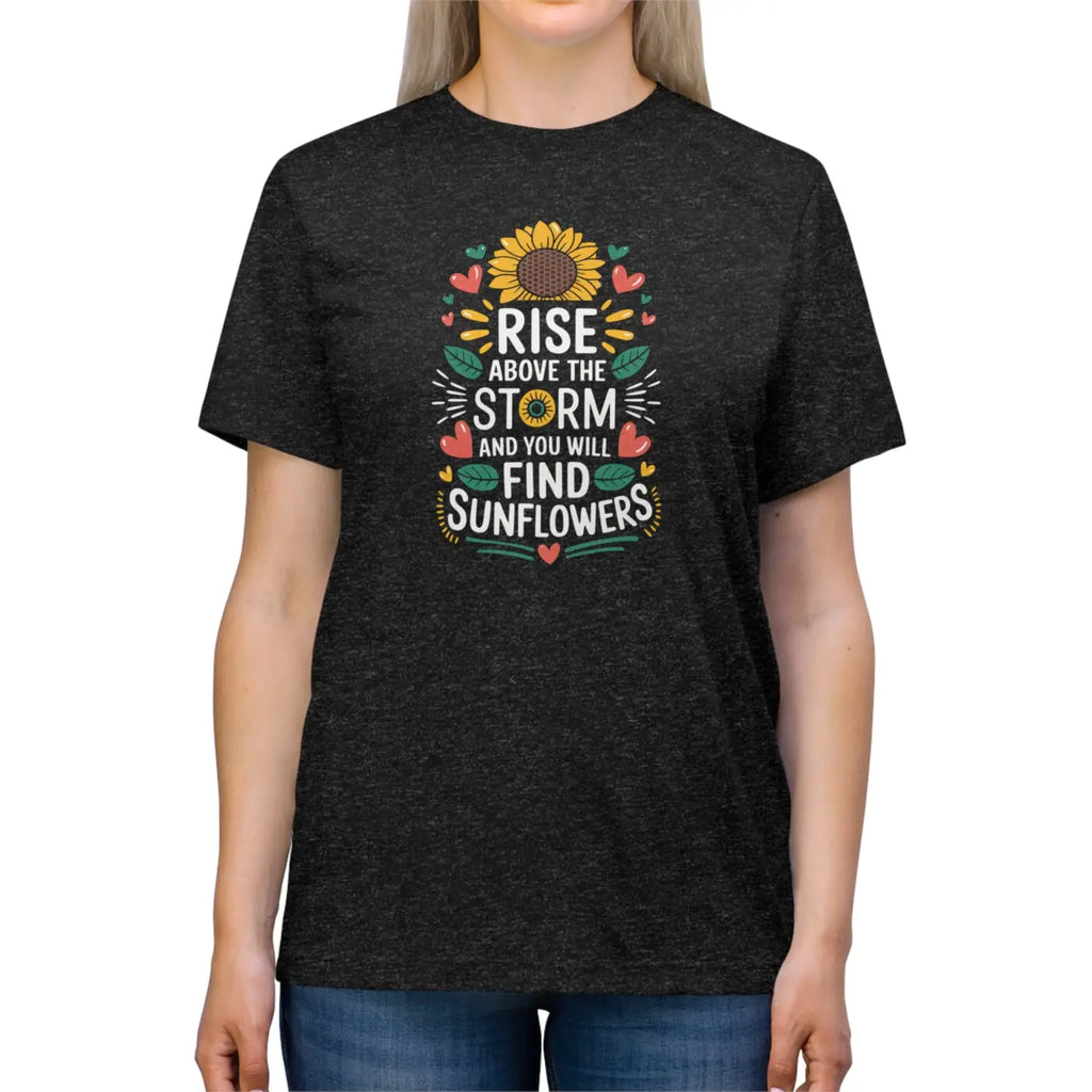 Unisex Triblend Tee - Rise Above the Storm - DipaliZ