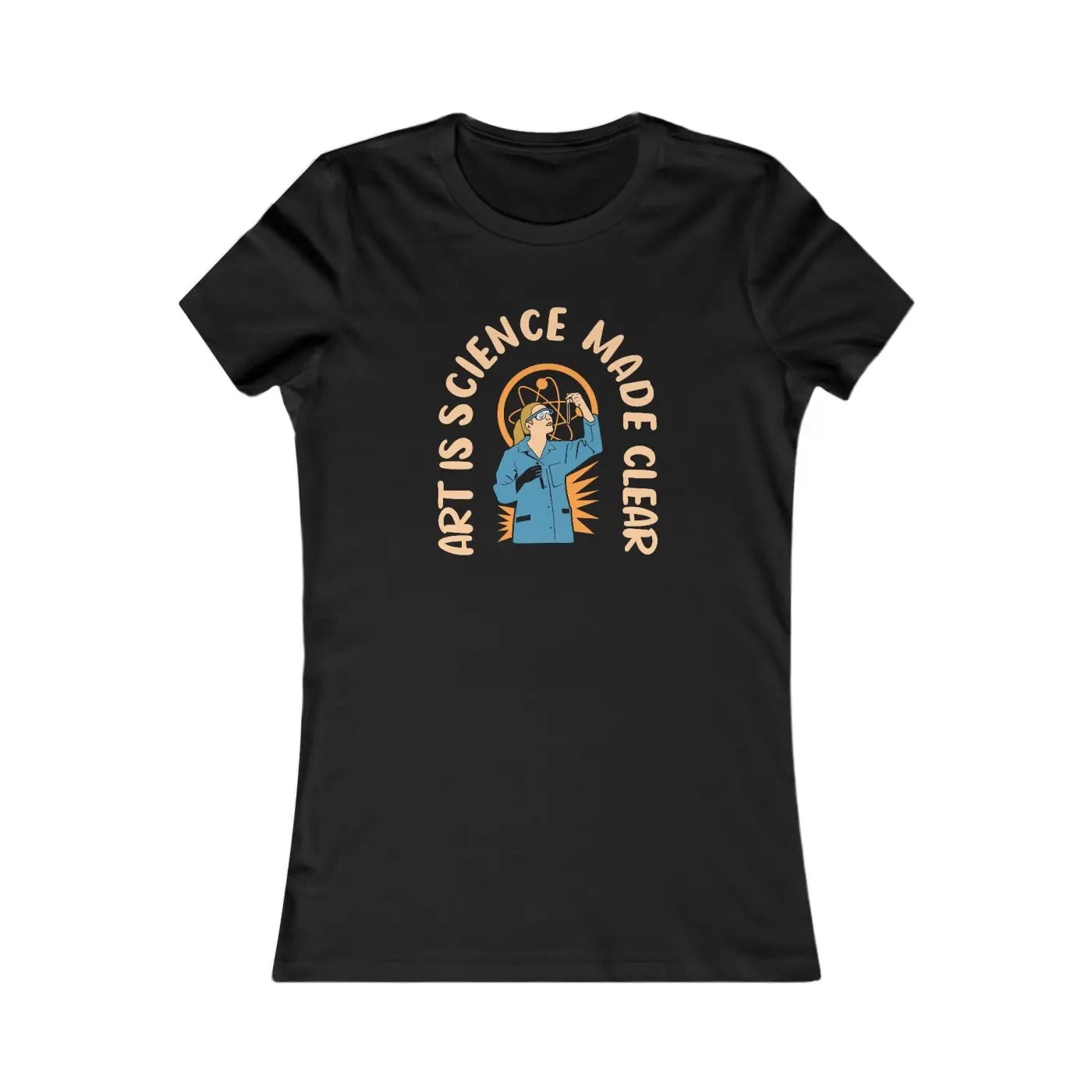 Science Tee - Art Is Science Made Clear Design - DipaliZ