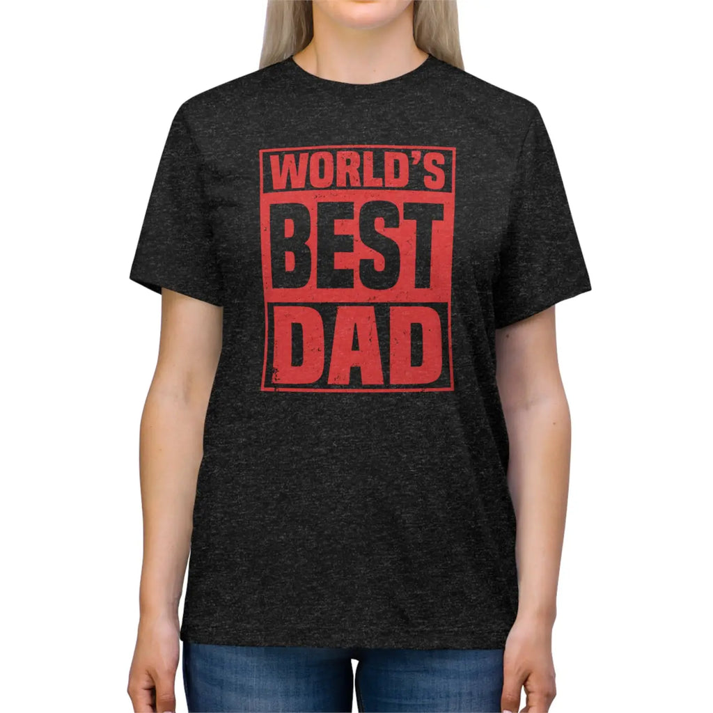 Best Dad Unisex Triblend Tee - Ultra Soft Comfort - DipaliZ