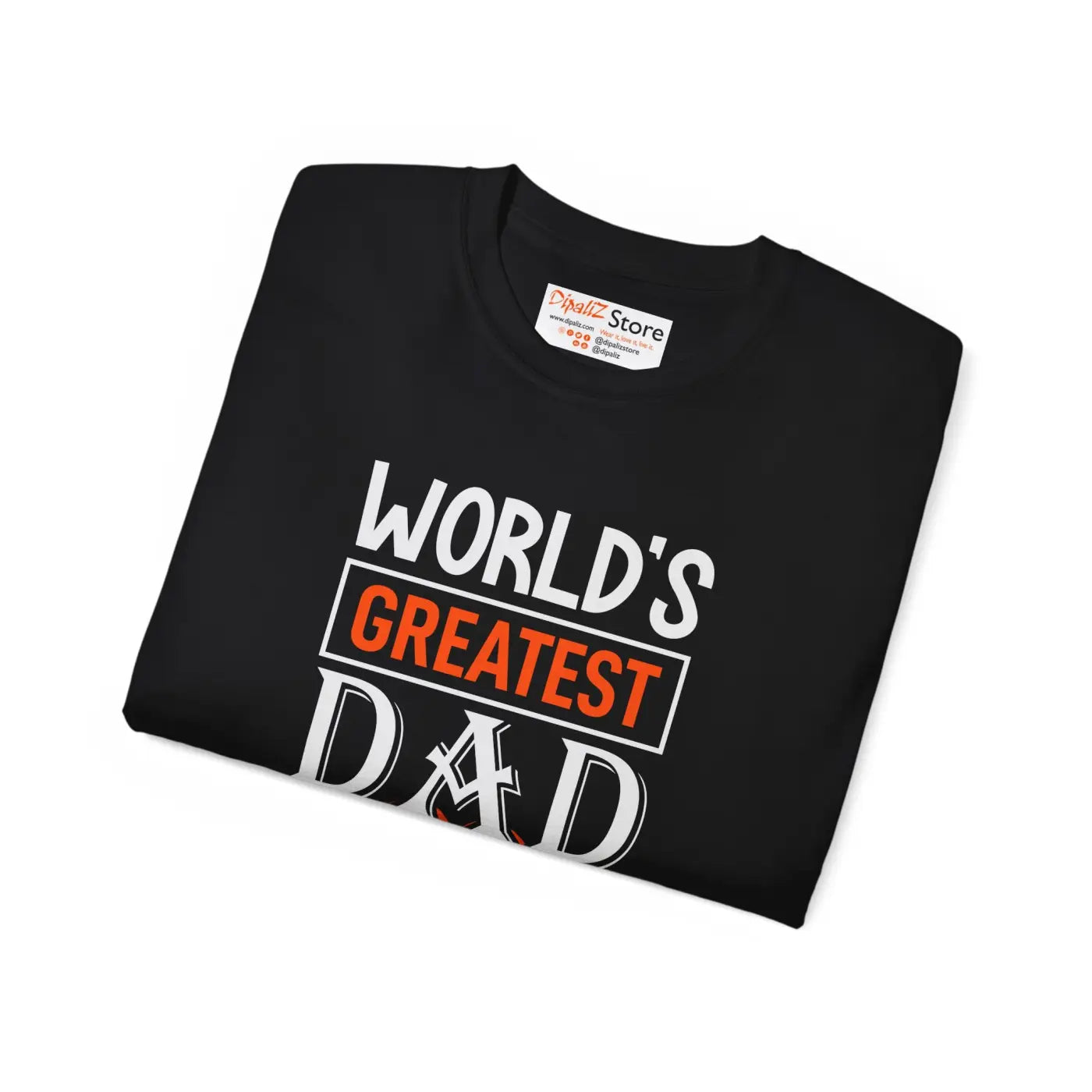 World's Greatest Dad Tee - Ultra Cotton Father's Day - DipaliZ