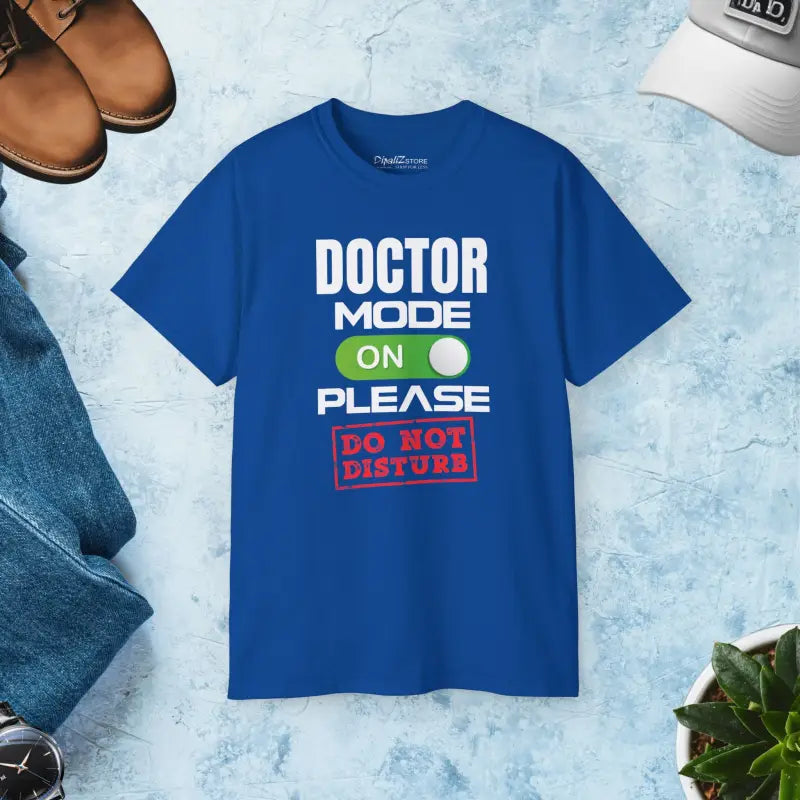 Doctor Mode On Tee - Ultra Cotton Style Statement - DipaliZ
