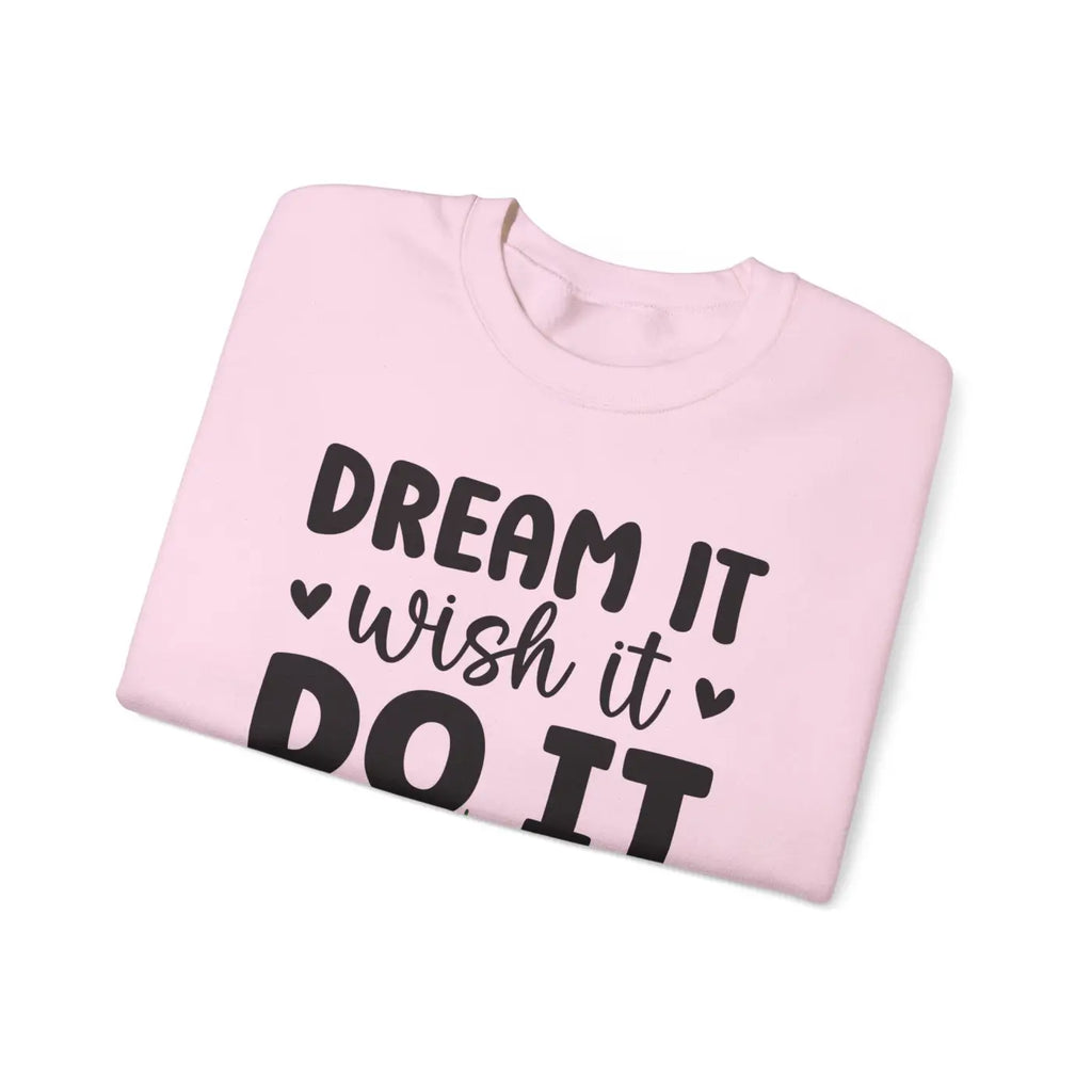Cozy Unisex Heavy Blend Crewneck Sweatshirt - Dream It Do It - DipaliZ