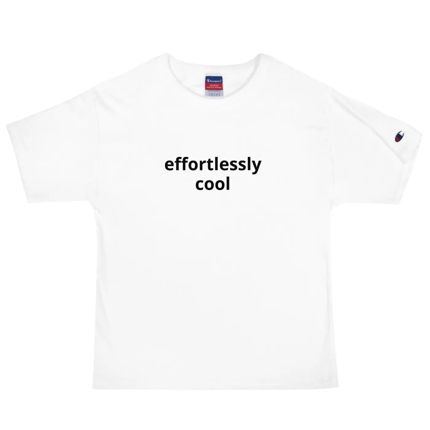 Effortlessly Cool Champion T-Shirt - Left Sleeve Logo - DipaliZ
