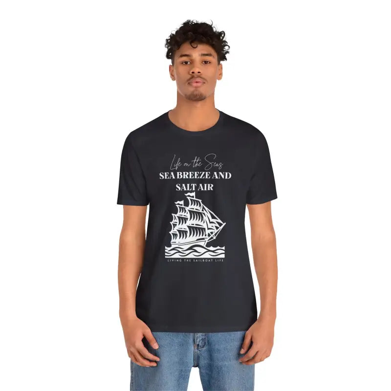 Sailboat Life Tee - Sea Breeze and Salt Air Design - DipaliZ