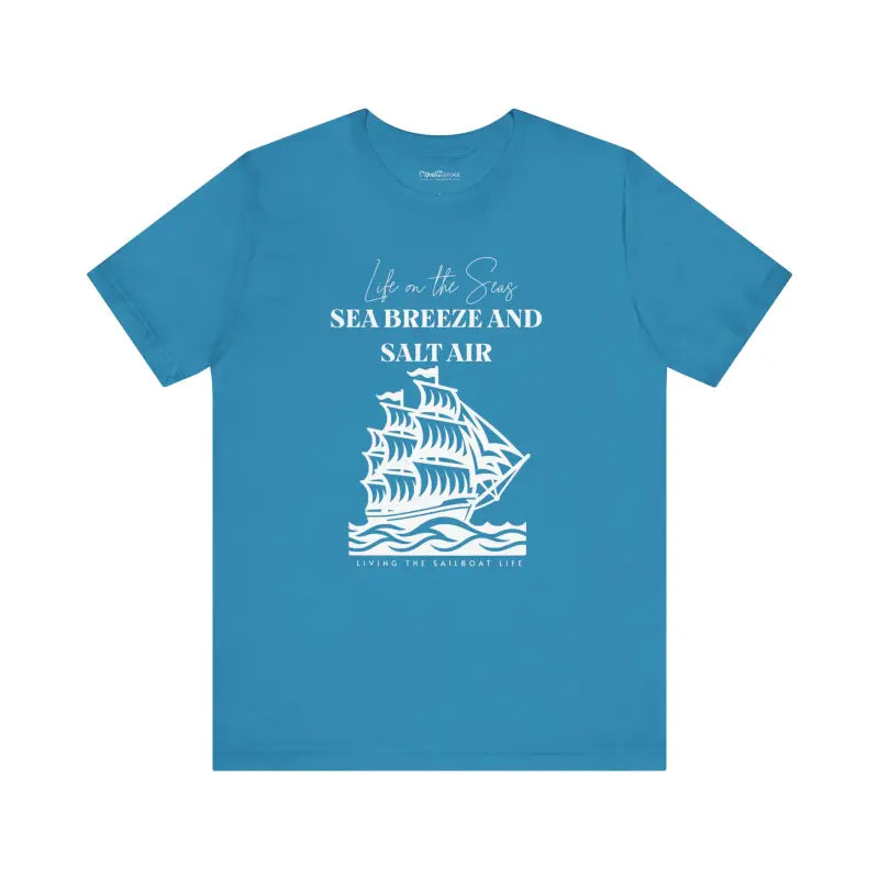 Sailboat Life Tee - Sea Breeze and Salt Air Design - DipaliZ