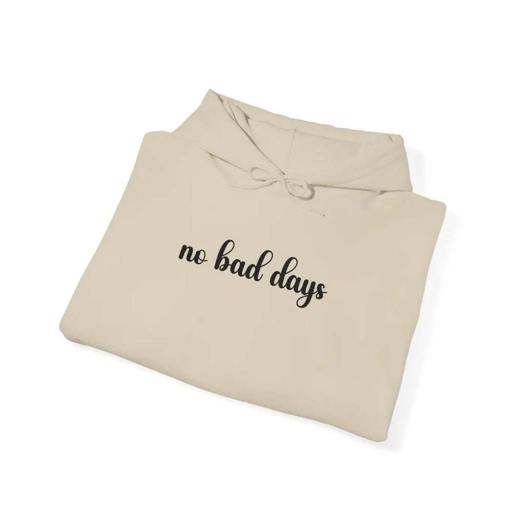 Morning Mantra Bad Days Hoodie - Heather Fabric Comfort - DipaliZ