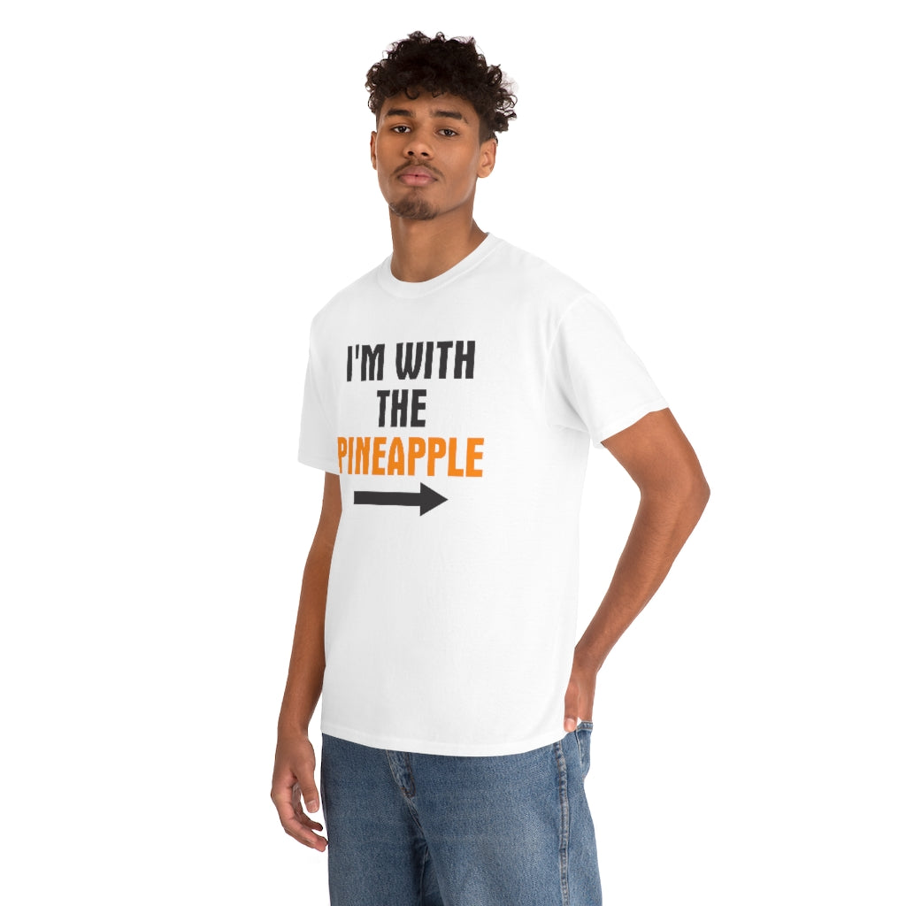 I'M WITH THE Pineapple Unisex Heavy Cotton Tee