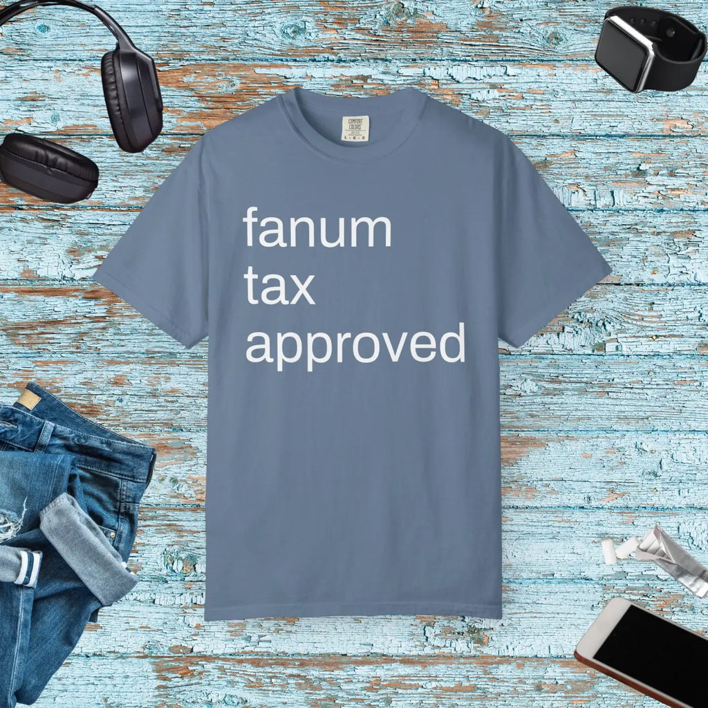 Fanum Tax Approved Unisex Tee - Ring-Spun Cotton Comfort - DipaliZ