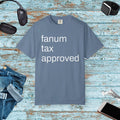 Fanum Tax Approved Unisex Tee - Ring-Spun Cotton Comfort - DipaliZ