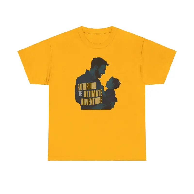 Fatherhood The Ultimate Adventure Tee - Heavy Cotton - DipaliZ
