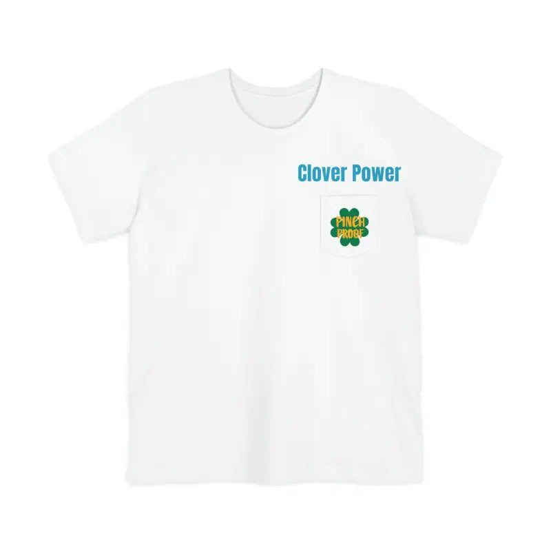 Clover Power Tee - Pinch Proof St. Patrick's Day - DipaliZ