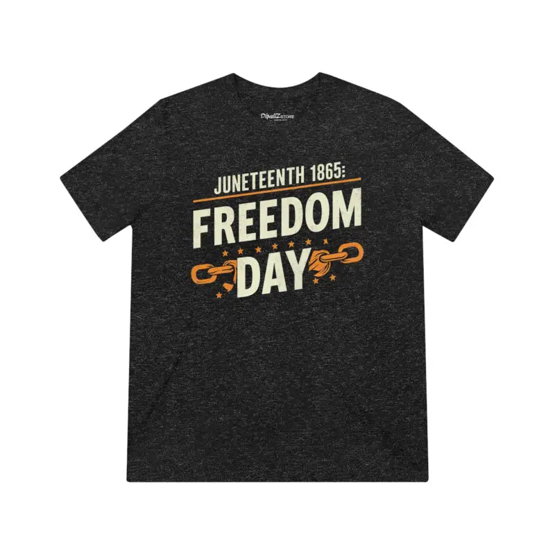 Juneteenth Freedom Triblend Tee - Flaunt Freedom Style - DipaliZ
