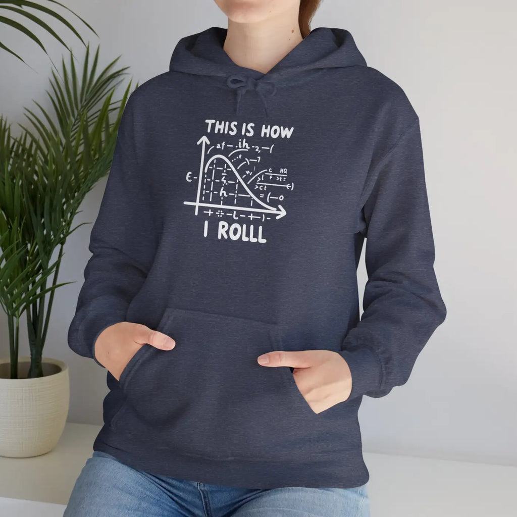 Funny Math Hoodie - This Is How I Roll Design - DipaliZ