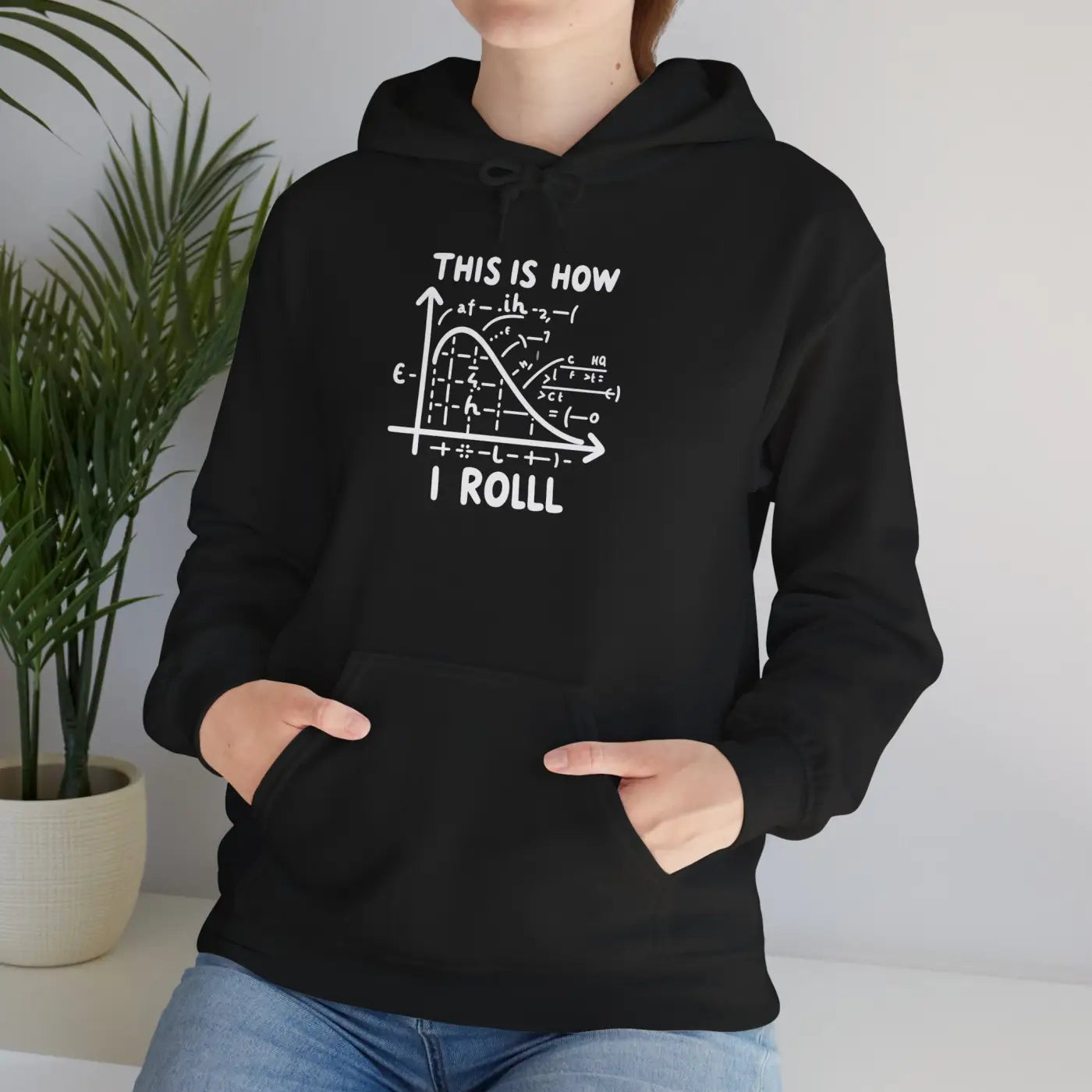 Funny Math Hoodie - This Is How I Roll Design - DipaliZ