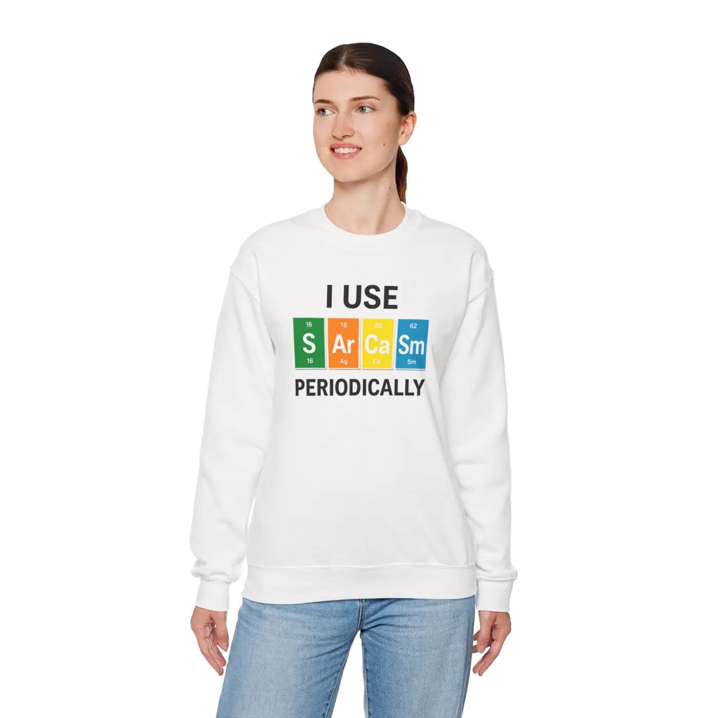 Funny Sarcasm Sweatshirt - Nerdy Humor Cloudlike Softness - DipaliZ