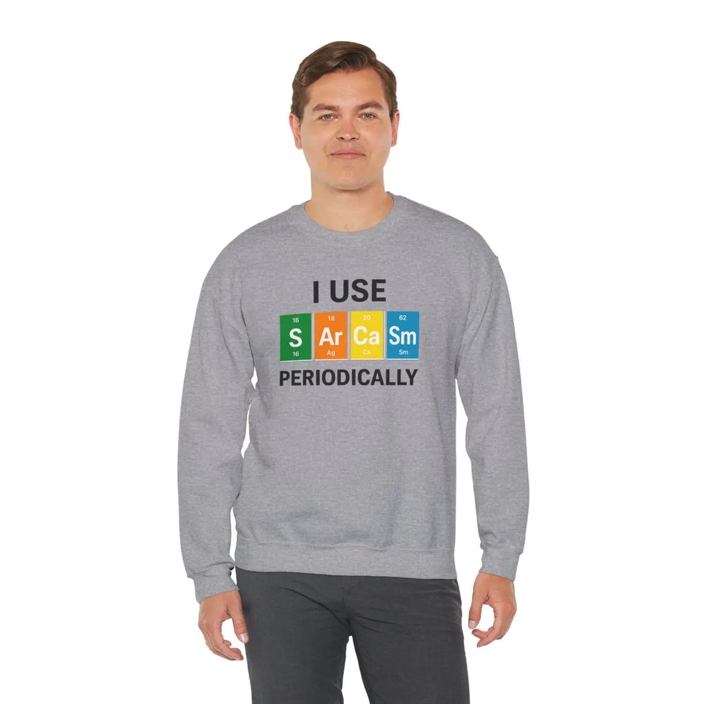 Funny Sarcasm Sweatshirt - Nerdy Humor Cloudlike Softness - DipaliZ