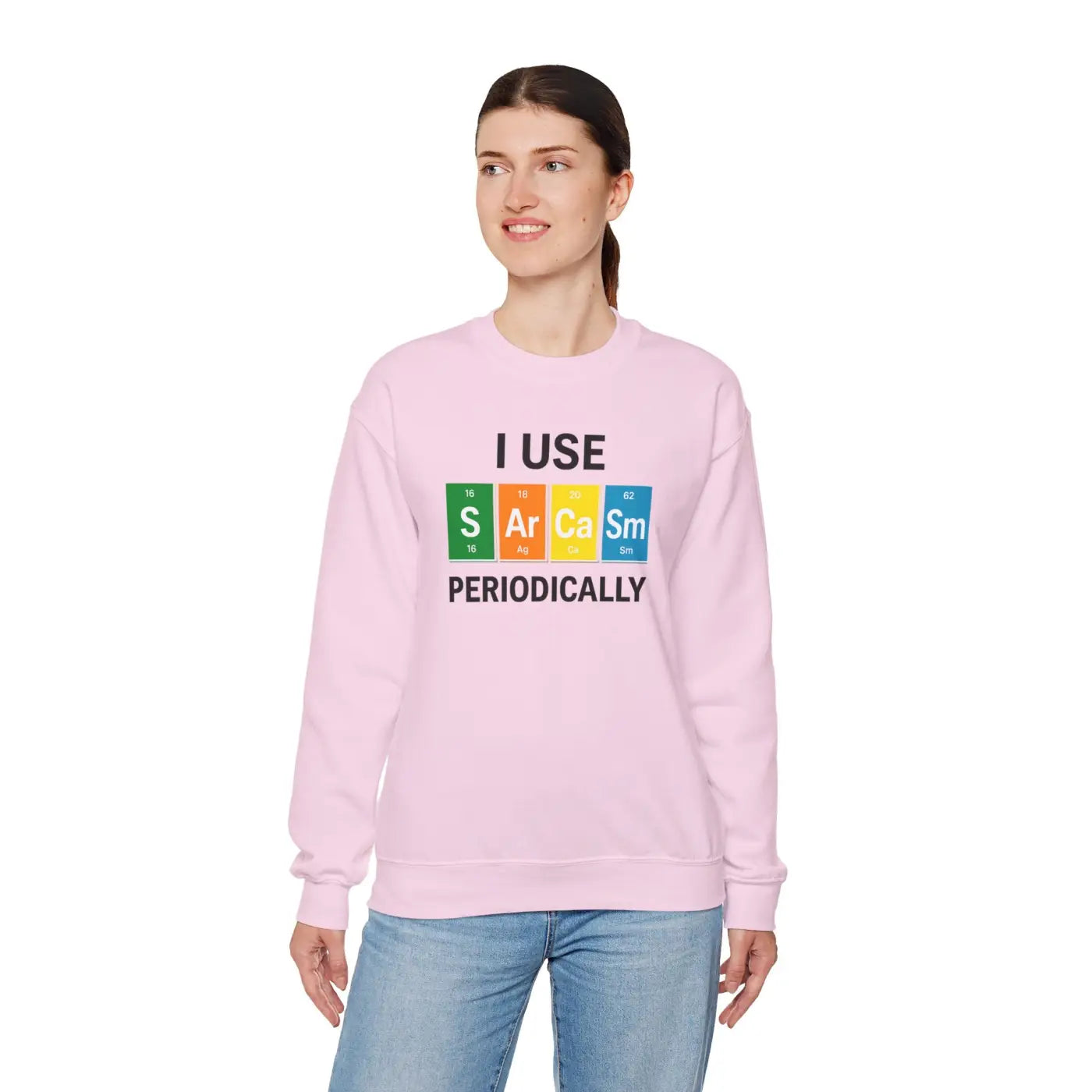 Funny Sarcasm Sweatshirt - Nerdy Humor Cloudlike Softness - DipaliZ