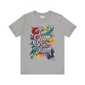 Too Glam Unisex Jersey Short Sleeve Tee - Soft Cotton - DipaliZ